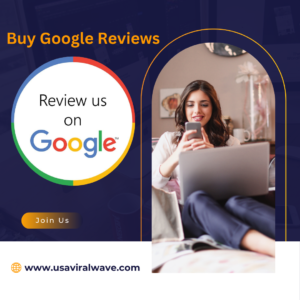 Buy Google Reviews