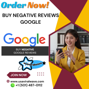 Buy Negative Reviews Google_