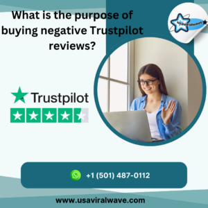 What is the purpose of buying negative Trustpilot reviews