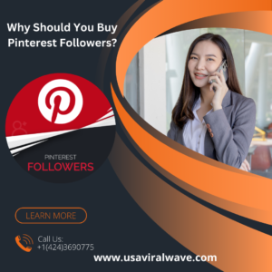 Why Should You Buy Pinterest Followers