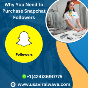 Why You Need to Purchase Snapchat Followers