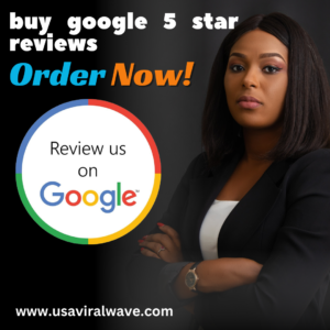 buy google 5 star reviews