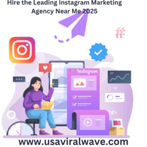 Hire the Leading Instagram Marketing Agency Near Me 