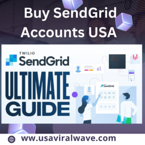 Buy SendGrid Accounts USA