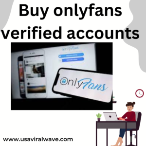 Buy onlyfans verified accounts