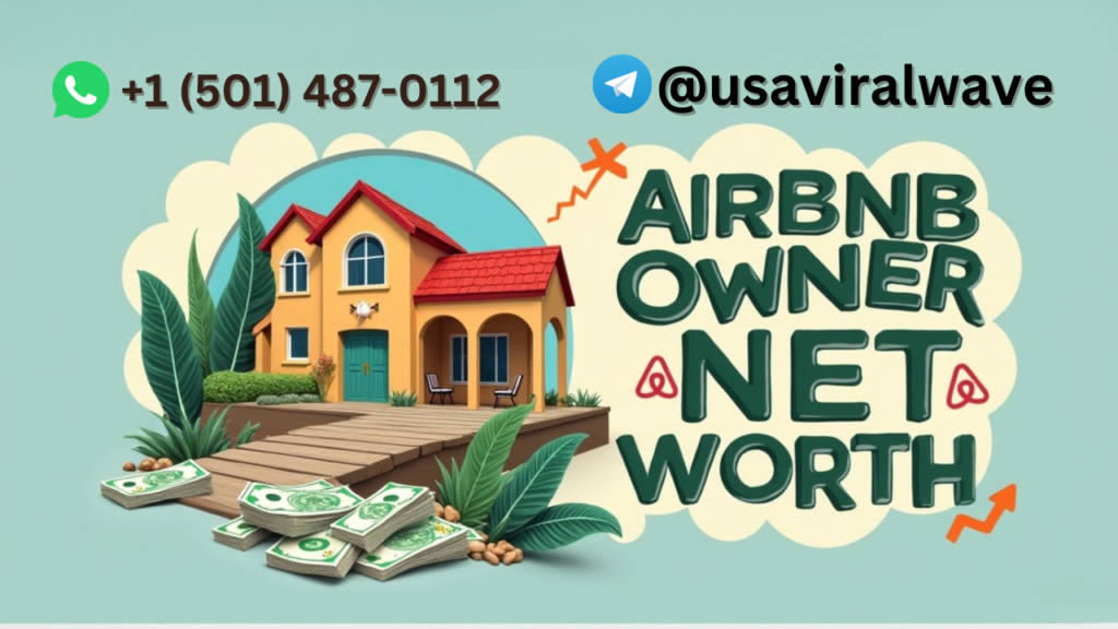 Airbnb Owner Net Worth