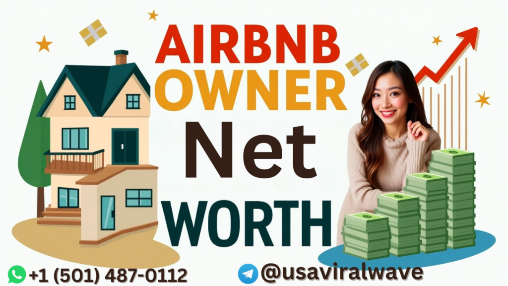 Airbnb Owner Net Worth