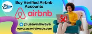 Buy Verified Airbnb Accounts