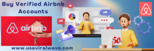 Buy Verified Airbnb Accounts 