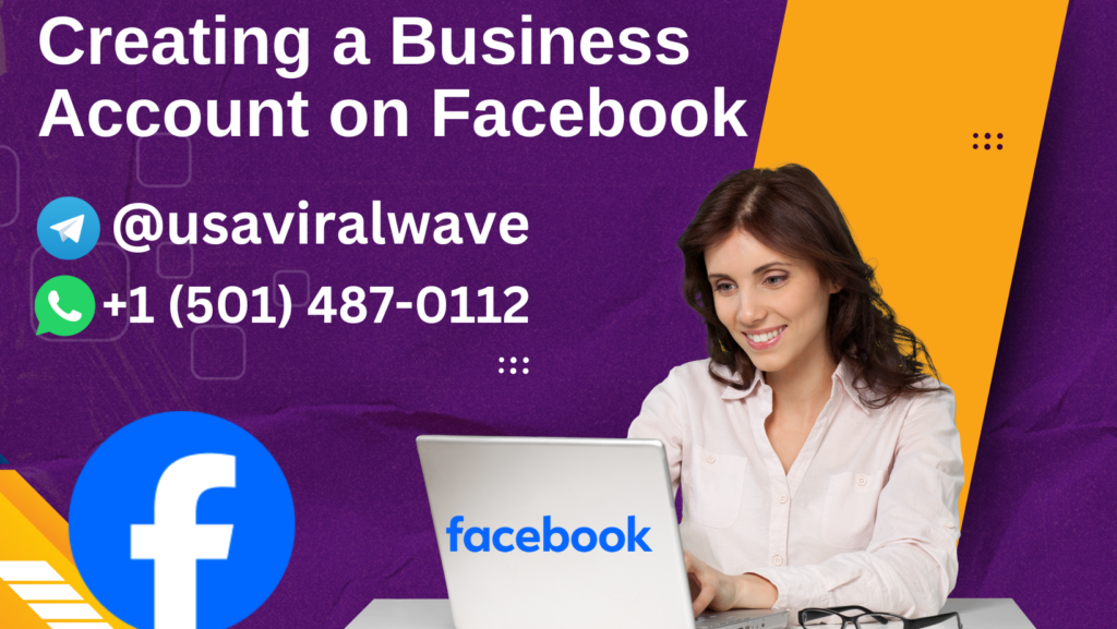 Creating a Business Account on Facebook 