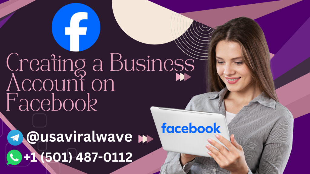 Creating a Business Account on Facebook 