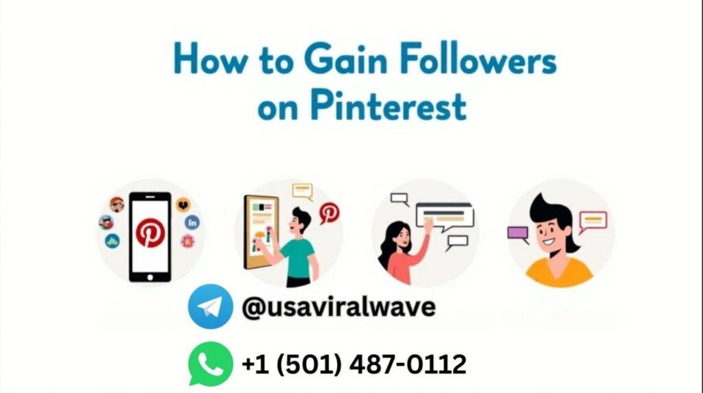 How to Gain Followers on Pinterest