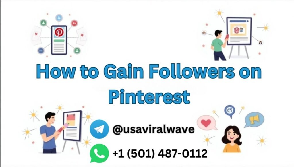 How to Gain Followers on Pinterest