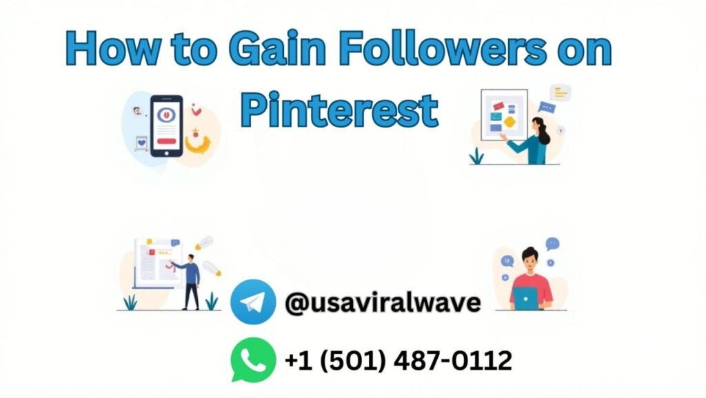 How to Gain Followers on Pinterest